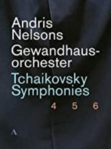 Tchaikovsky / Nelsons / Gewandhausorchester - Symphonies 4 5 & 6 - DVD