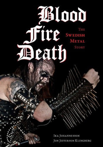 Johannesson,ika / Klingberg,jon Jefferson - Blood Fire And Death - Books
