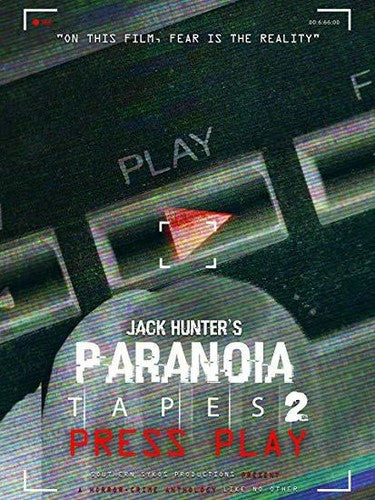 Jack Hunter's Paranoia Tapes 2: Press Play - Jack Hunter's Paranoia Tapes 2: Press Play - DVD