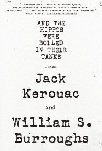 Burroughs,william S - And The Hippos Were Boiled In Their Tanks - Books