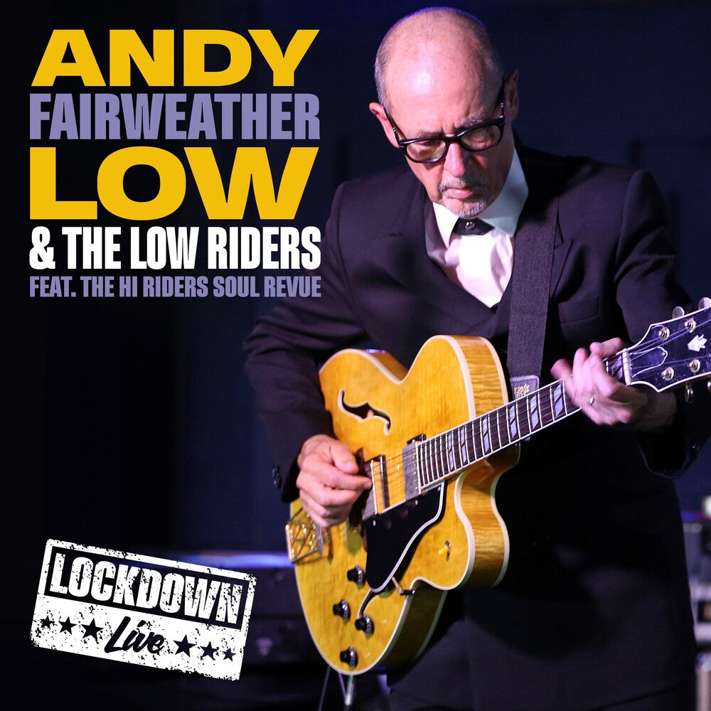 the album cover for Andy Fairweather & The Low Riders - Live Lockdown