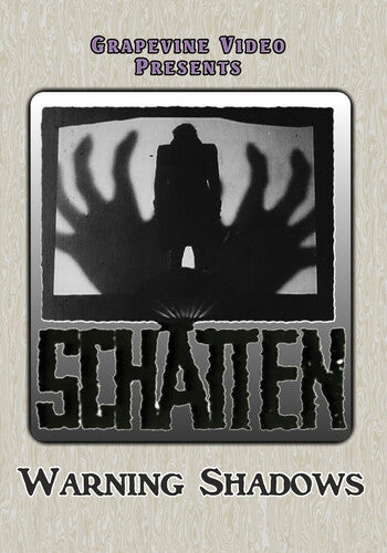 Warning Shadows (1923) - Warning Shadows (1923) - DVD
