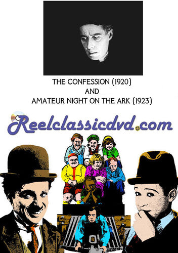 Confession (1920) And Amateur Night On The Ark - Confession (1920) And Amateur Night On The Ark - DVD