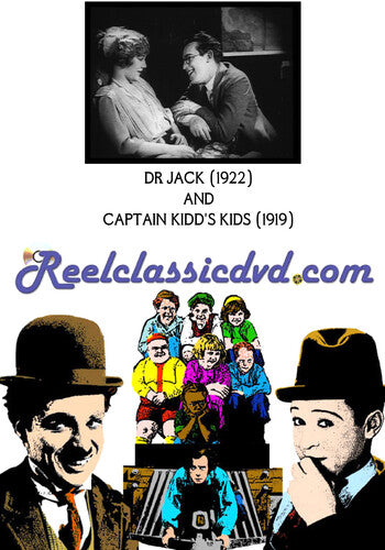 Dr. Jack (1922) And Captain Kidd's Kids (1919) - Dr. Jack (1922) And Captain Kidd's Kids (1919) - DVD