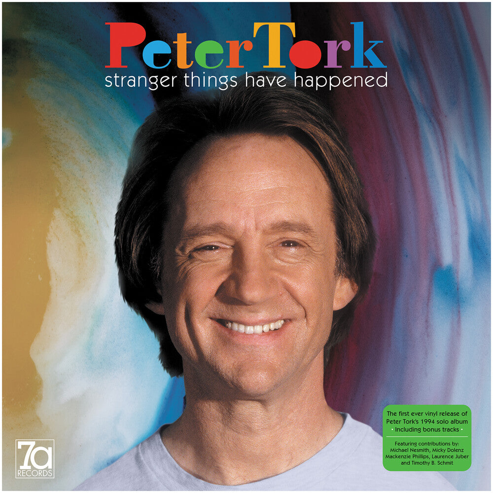 the album cover for Peter Tork - Stranger Things Have Happened (180gm Transparent Green Vinyl)