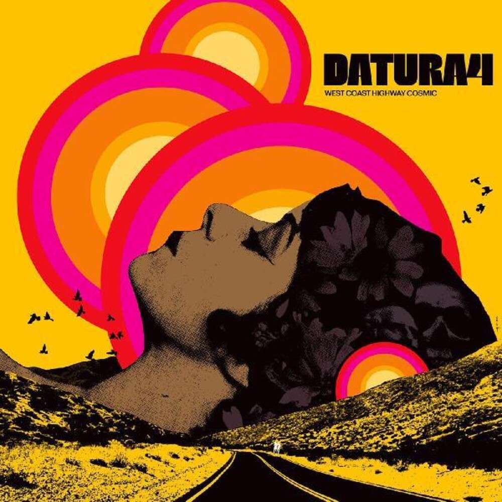 the album cover for Datura4 - West Coast Highway Cosmic