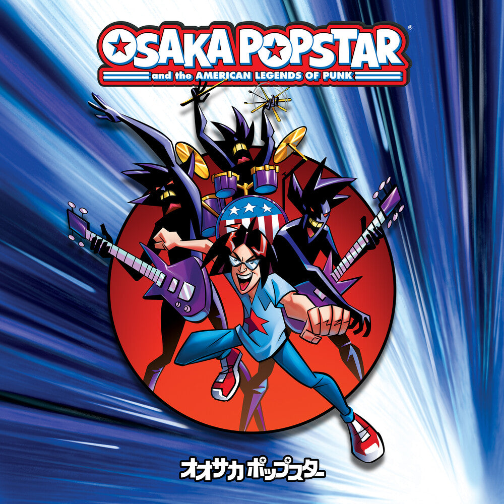 the album cover for Osaka Popstar - Osaka Popstar And The American Legends Of Punk