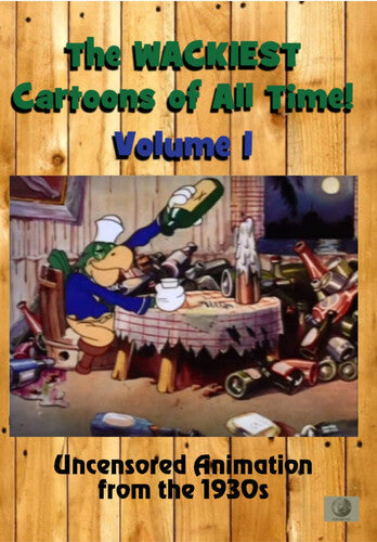 Wackiest Cartoons Of All Time 1 Uncensored - Wackiest Cartoons Of All Time 1 Uncensored - DVD