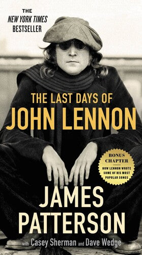 Patterson,james / Sherman,casey / Wedge,dave - Last Days Of John Lennon - Books