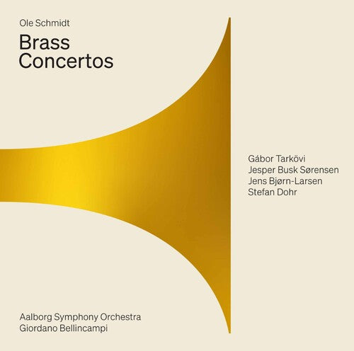 Schmidt / Tarkovi / Bellincampi - Brass Concertos - Super Audio CD