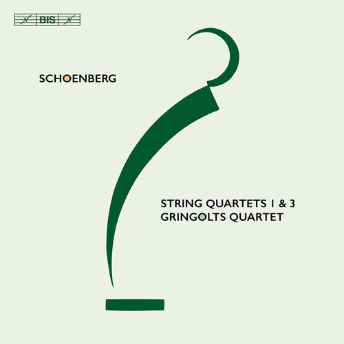 Schoenberg / Gringolts Quartet - String Quartets 1 & 3 - Super Audio CD