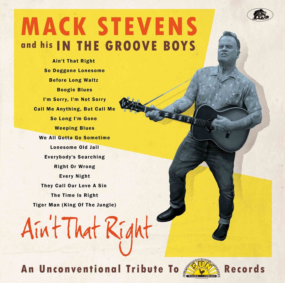 the album cover for Mack Stevens & His In The Groove Boys - Ain't That Right: An Unconventional Tribute (Ofgv)