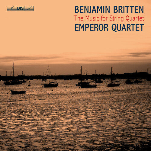 Britten / Emperor Quartet - Music For String Quartet - Super Audio CD