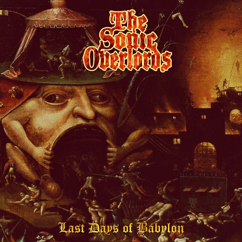 the album cover for Sonic Overlords - Last Days Of Babylon