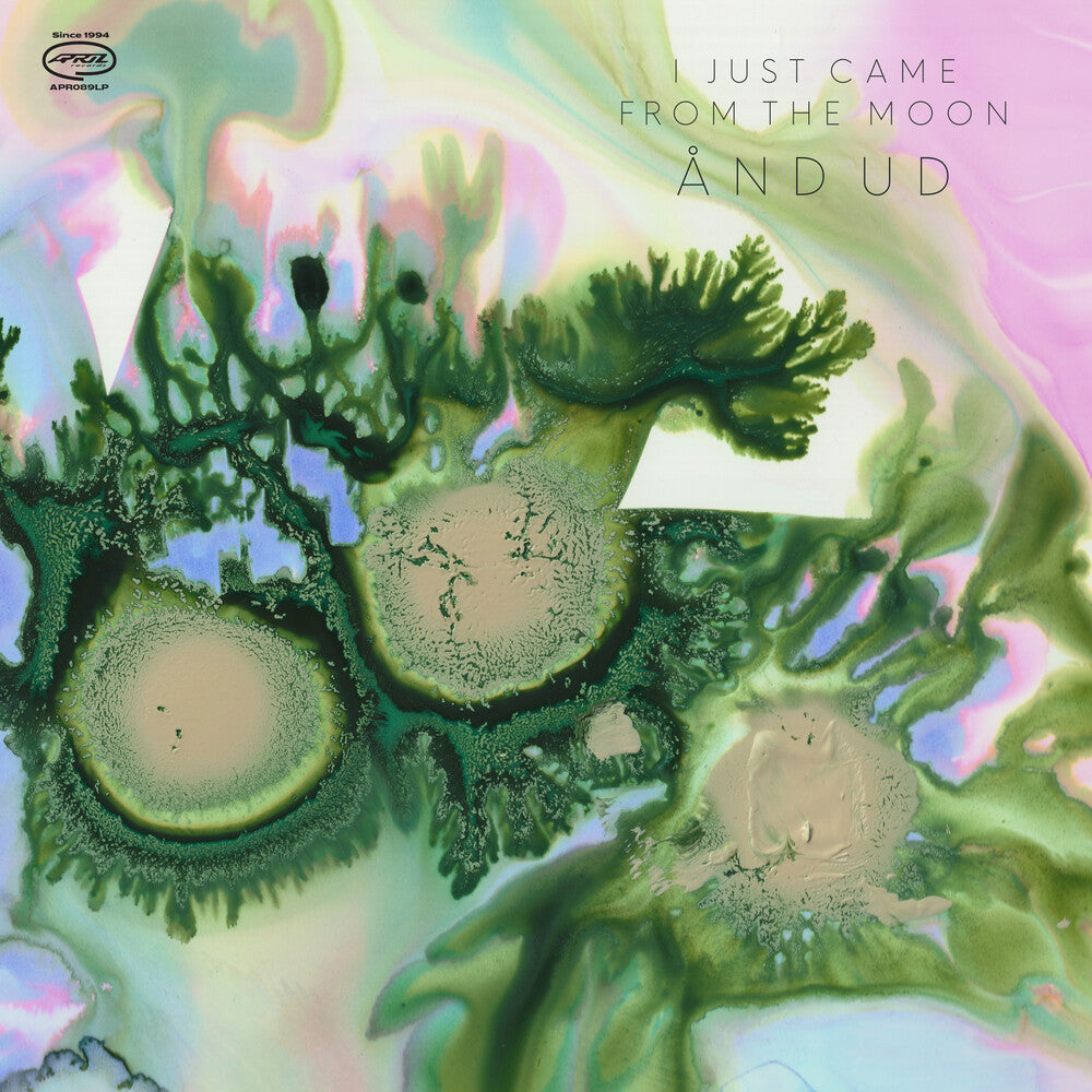 the album cover for I Just Came From The Moon - And Ud