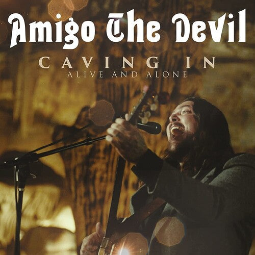 Amigo The Devil - Caving In: Alive And Alone - DVD