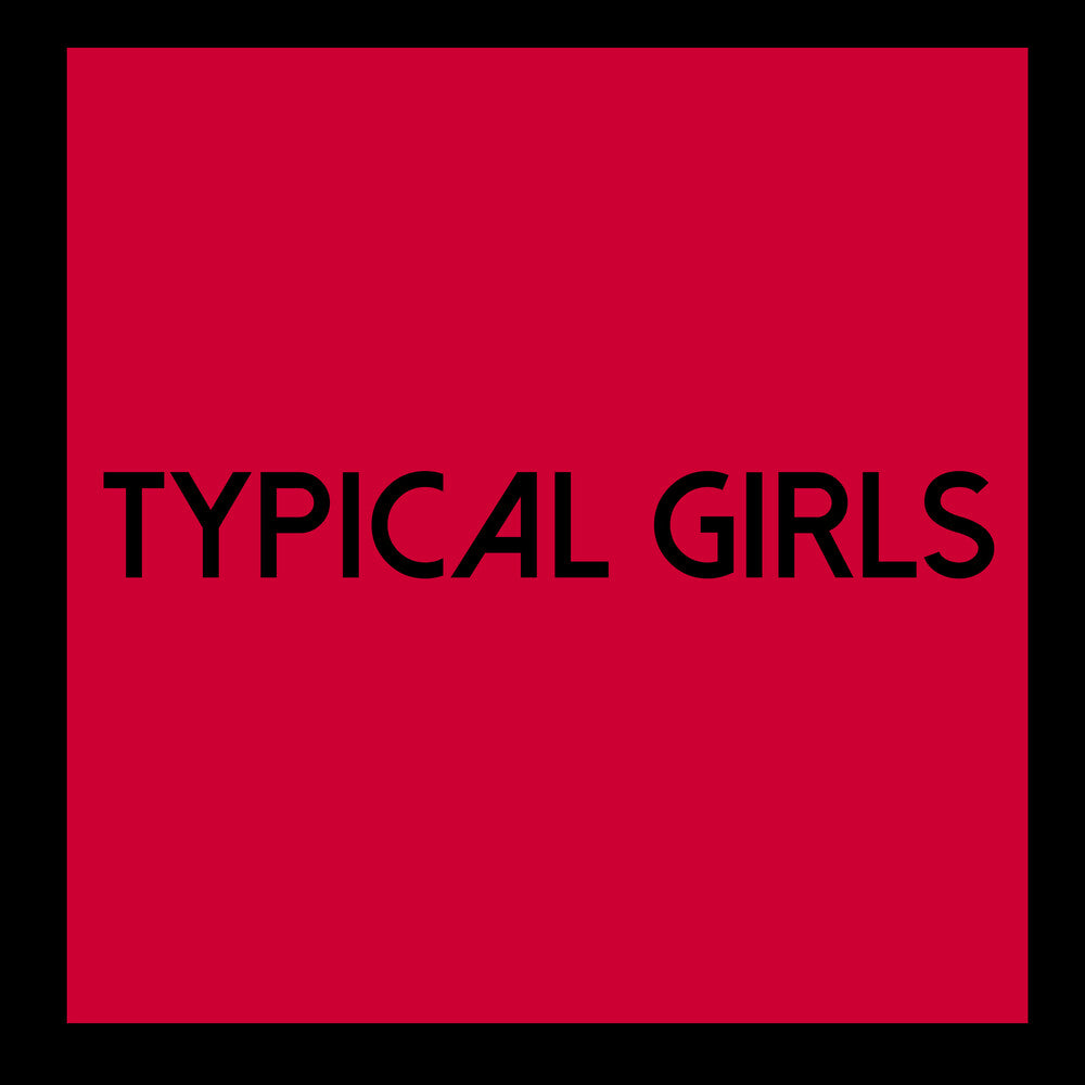the album cover for Typical Girls Volume 6 / Various - Typical Girls Volume 6 / Various