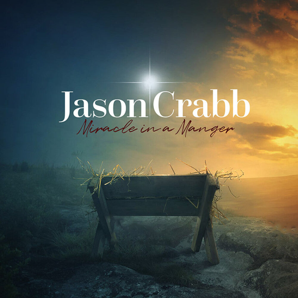 the album cover for Jason Crabb - Miracle in a Manger