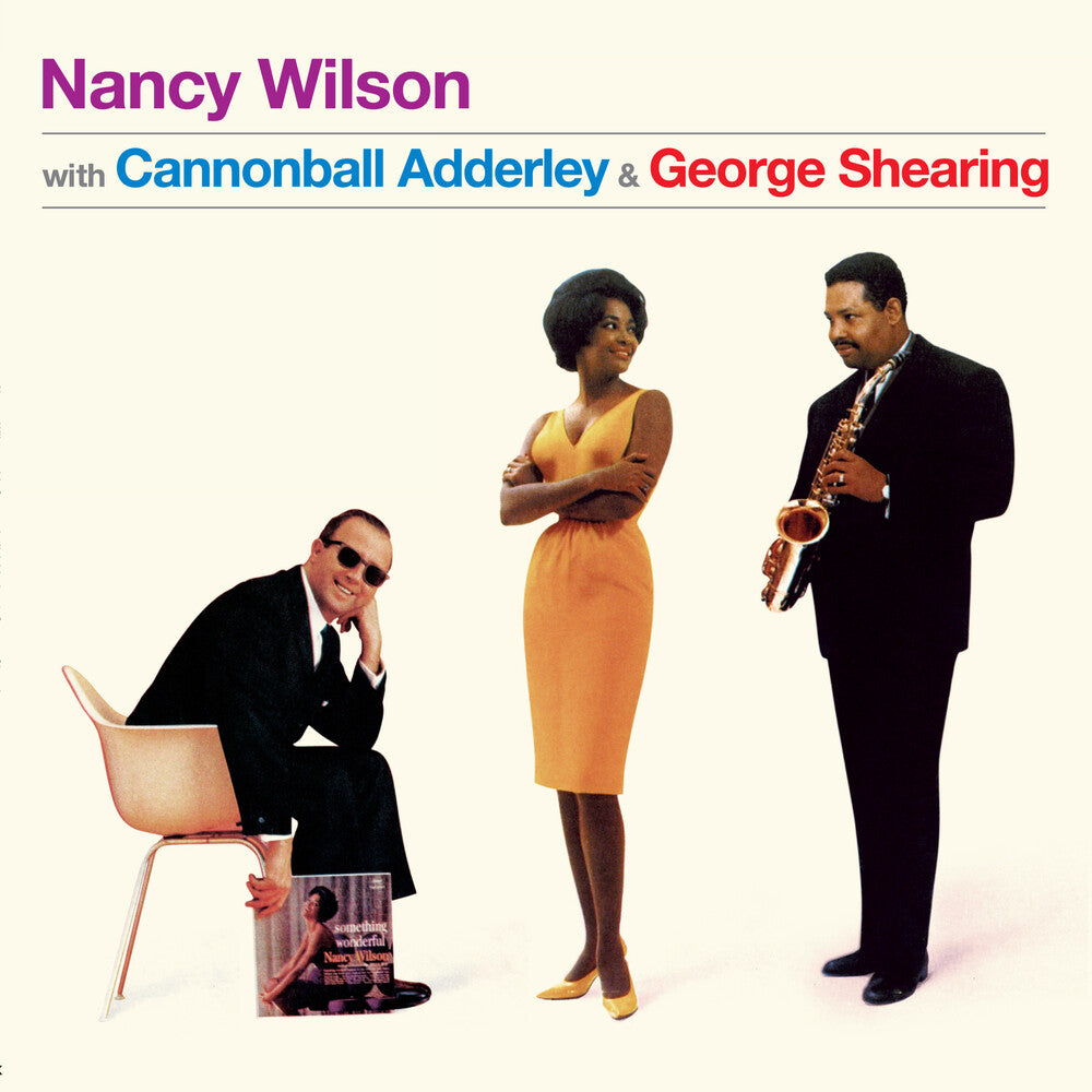 the album cover for Nancy Wilson - Nancy Wilson With Cannonball Adderley & George Shearing - Limited 180-Gram Vinyl