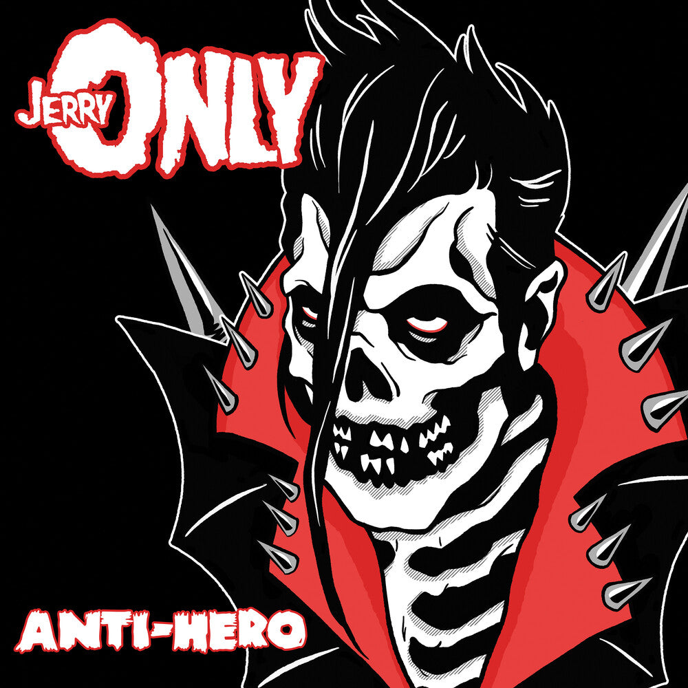 the album cover for Jerry Only - Anti-Hero