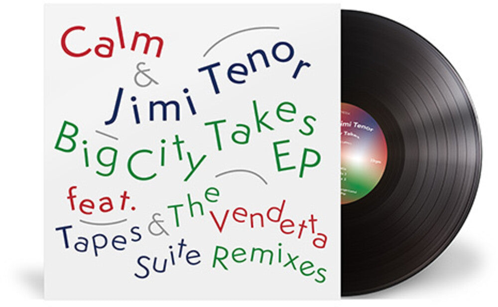 the album cover for Calm / Tenor, Jimi - Big City Takes