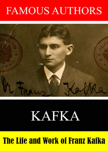 Famous Authors: The Life And Work Of Franz Kafka - Famous Authors: The Life And Work Of Franz Kafka - DVD