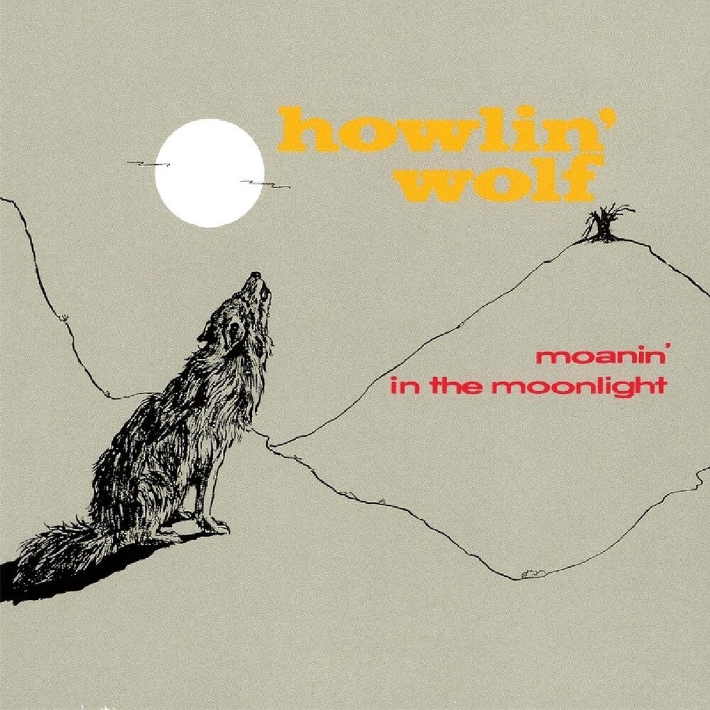 the album cover for Howlin' Wolf - Moanin In The Moonlight (Blue) (Bonus Tracks)