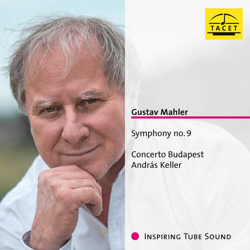 Mahler / Concerto Budapest - Symphony No. 9 - Super Audio CD