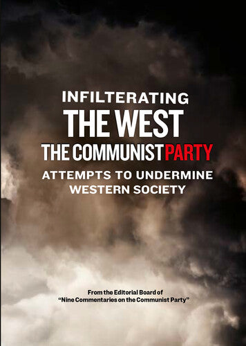 Infiltrating The West - The Communist Party - Infiltrating The West - The Communist Party - DVD