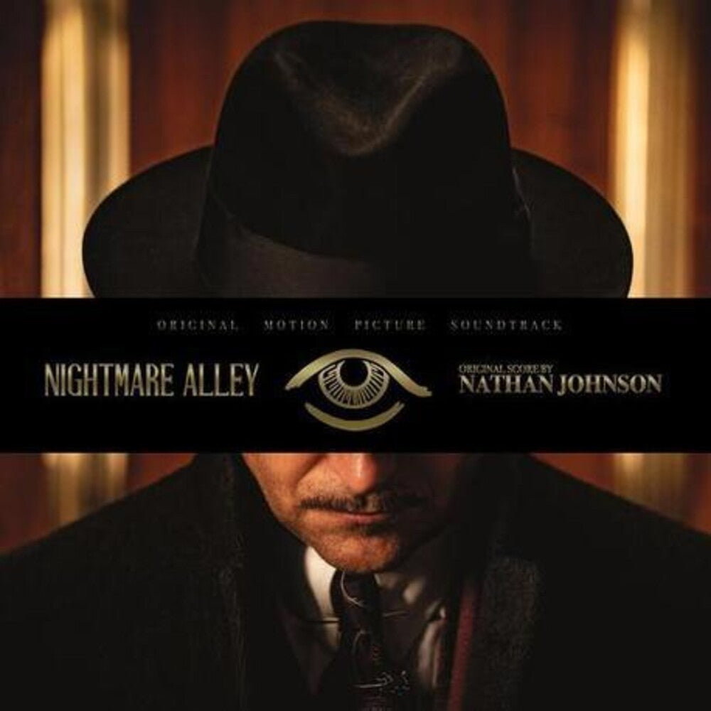 the album cover for Nathan Johnson (Gate) - Nightmare Alley - O.S.T. (Gate)