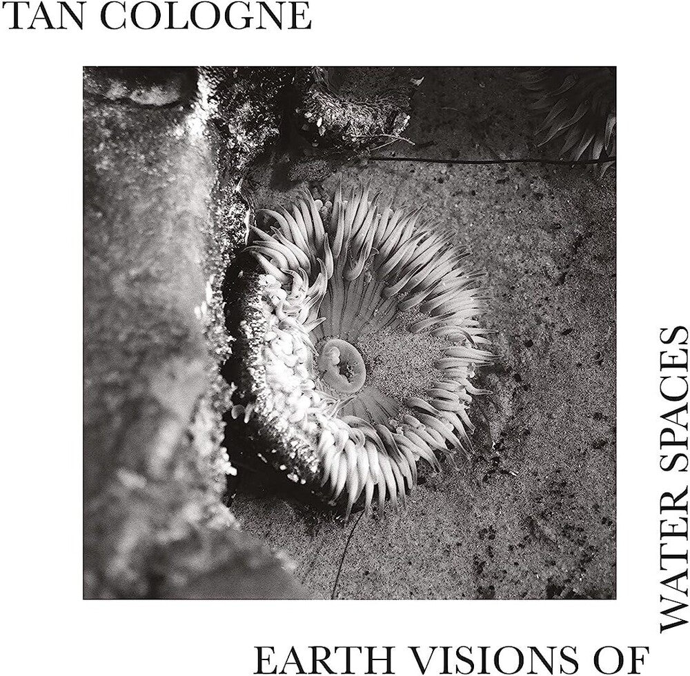 the album cover for Tan Cologne - Earth Visions Of Water Spaces