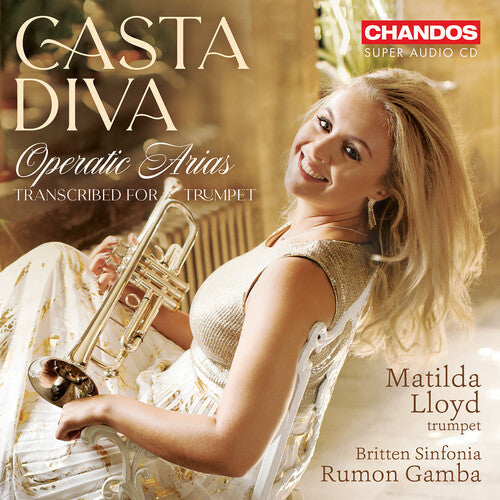 Lloyd / Britten Sinfonia - Casta Diva - Operatic Arias Transcribed For - Super Audio CD