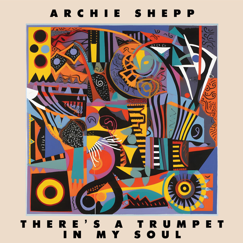 the album cover for Archie Shepp - There's A Trumpet In My Soul
