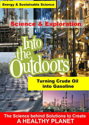Turning Crude Oil Into Gasoline - Turning Crude Oil Into Gasoline - DVD