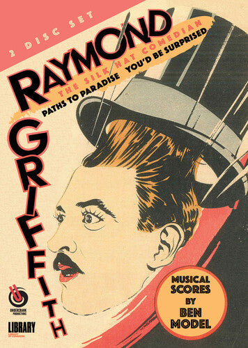 Raymond Griffith: The Silk Hat Comedian - Raymond Griffith: The Silk Hat Comedian - DVD