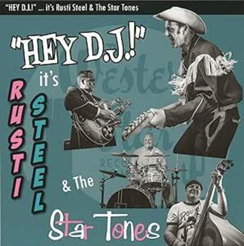 the album cover for Rusti Steel & The Star Tones - Hey Dj: It's (Uk)