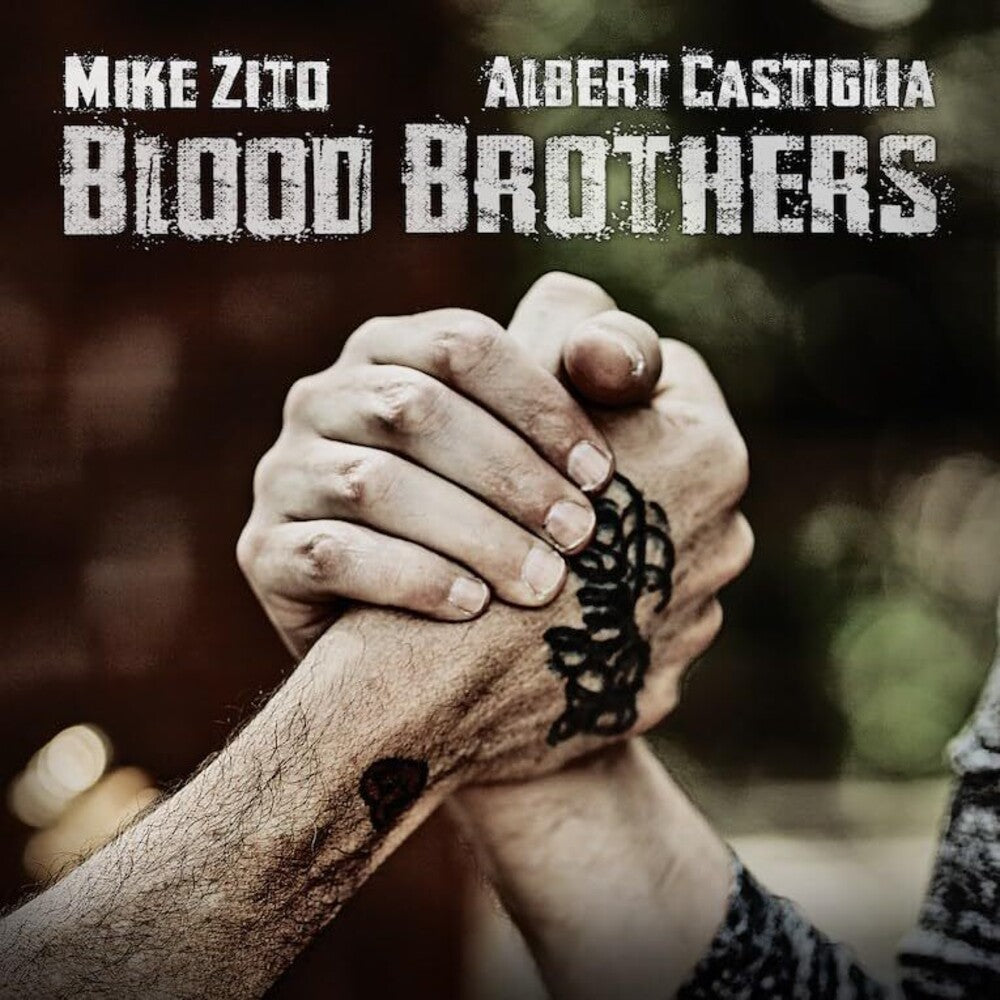 the album cover for Mike Zito / Albert Castiglia - Blood Brothers