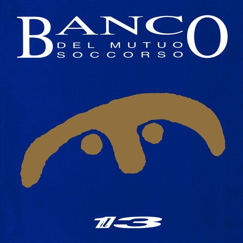 Banco Del Mutuo Soccorso - Il 13 - Music CD