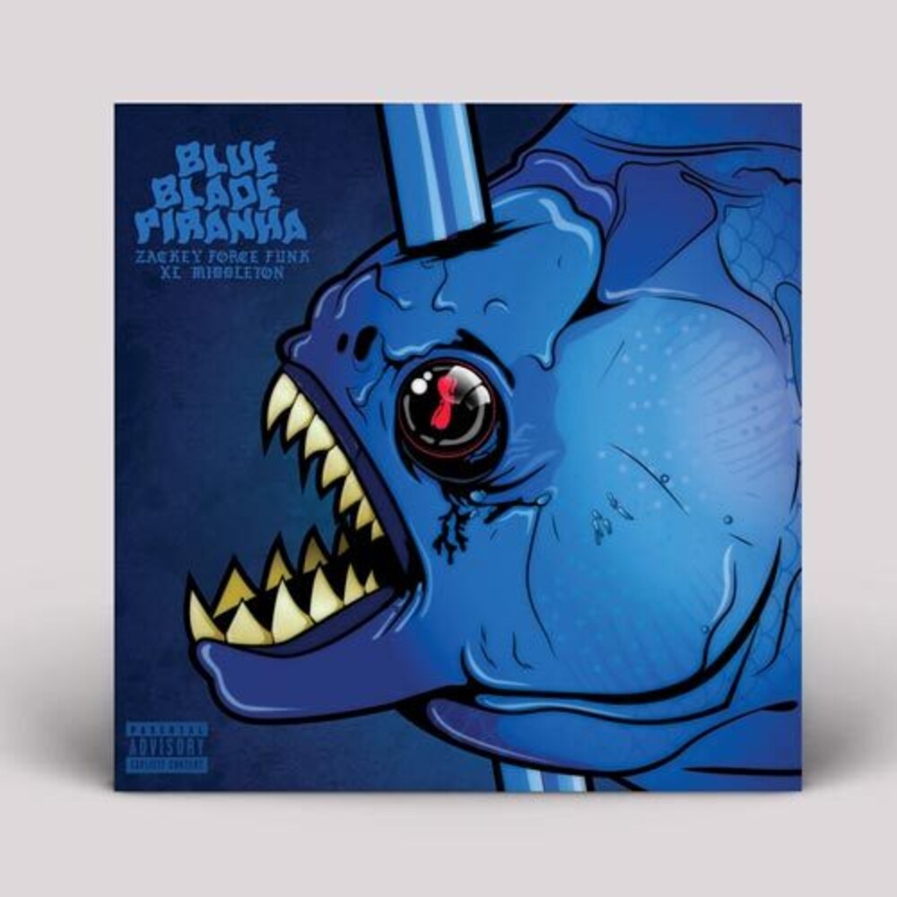 the album cover for Zackey Force Funk & Xl Middleton - Blue Blade Piranha