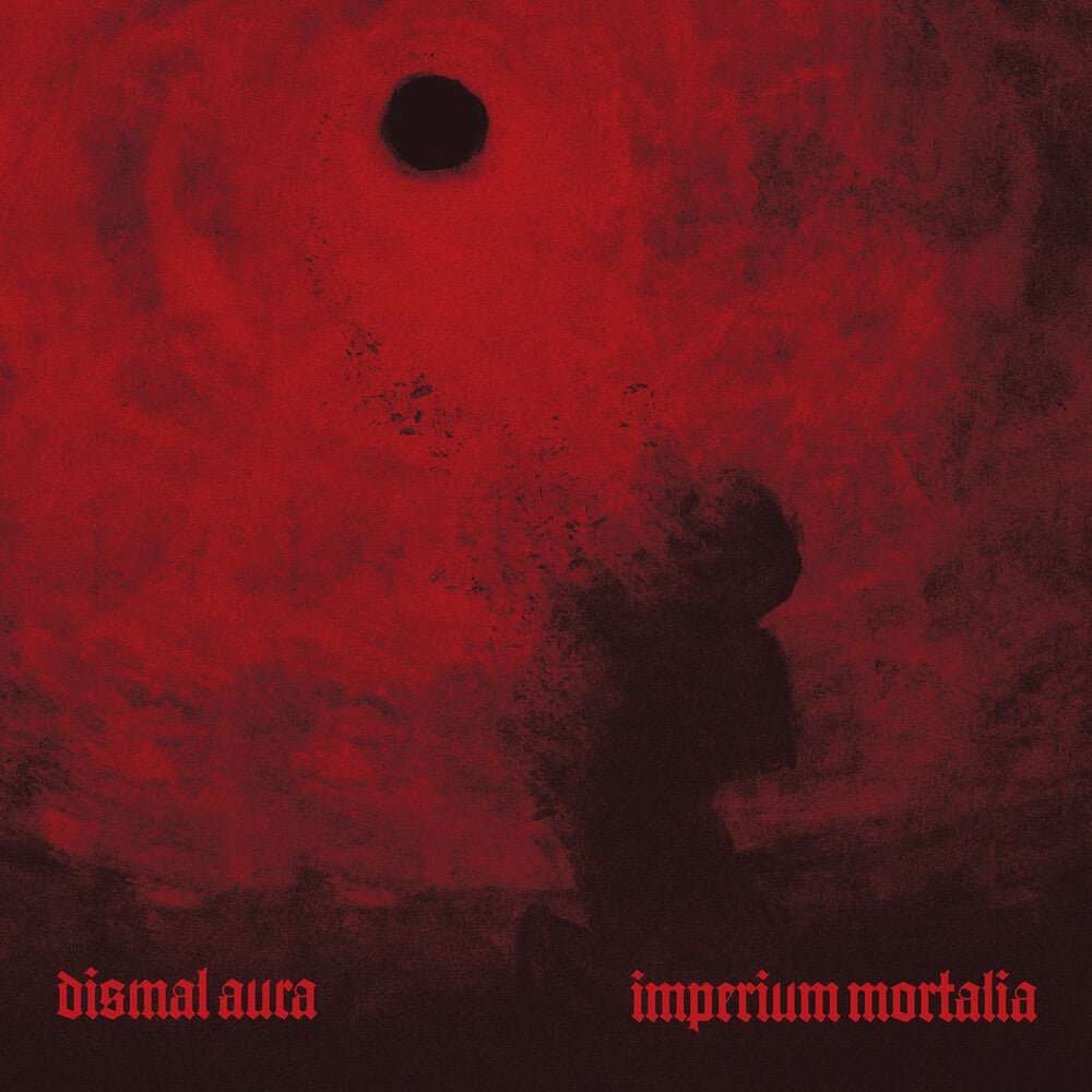 the album cover for Dismal Aura - Imperium Mortalia