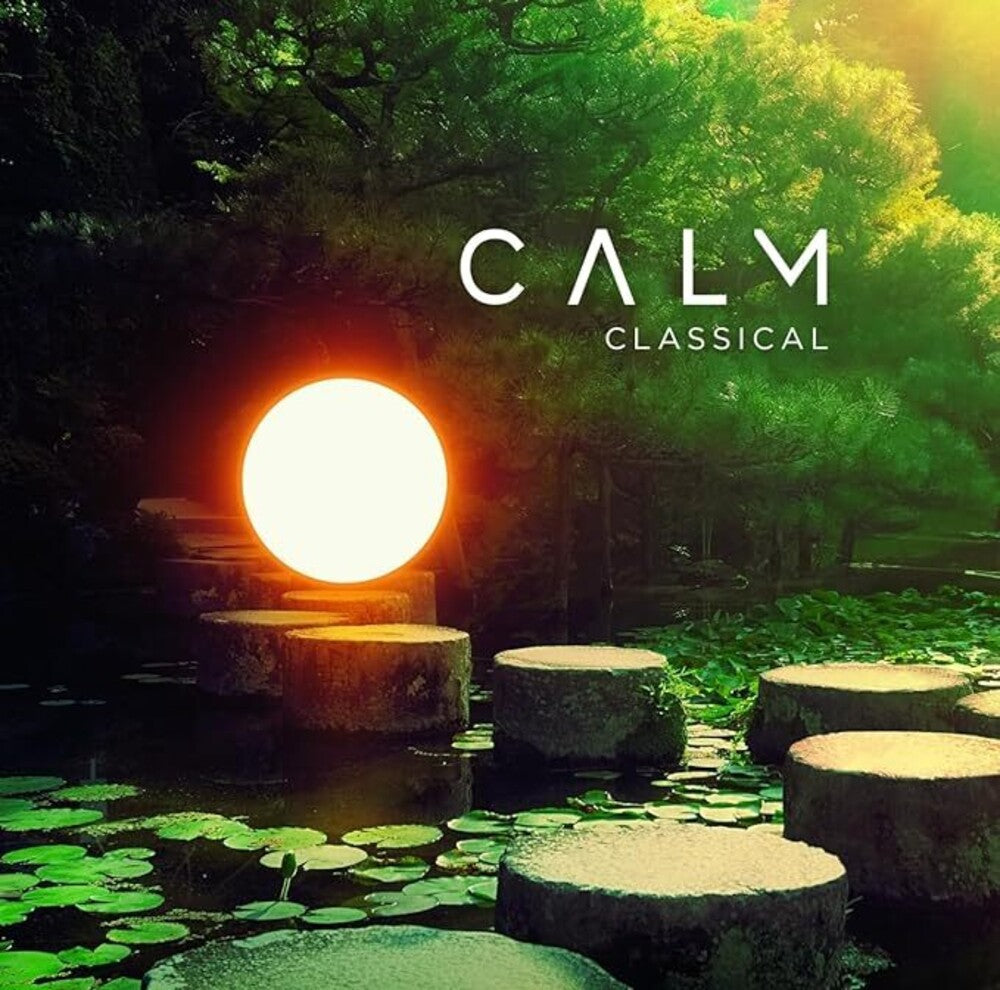 the album cover for Calm Classical / Various - Calm Classical / Various (Uk)