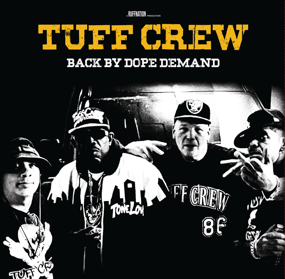 the album cover for Tuff Crew - Back By Dope Demand