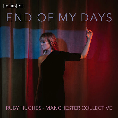 Debussy / Dowland / Manchester Collective - End Of My Days - Super Audio CD