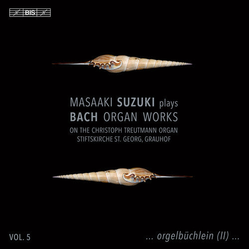 Bach / Suzuki - Organ Works Vol. 5 - Super Audio CD