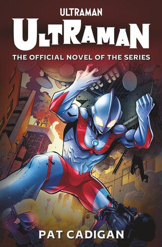 Cadigan,pat - Ultraman The Official Novelization - Books