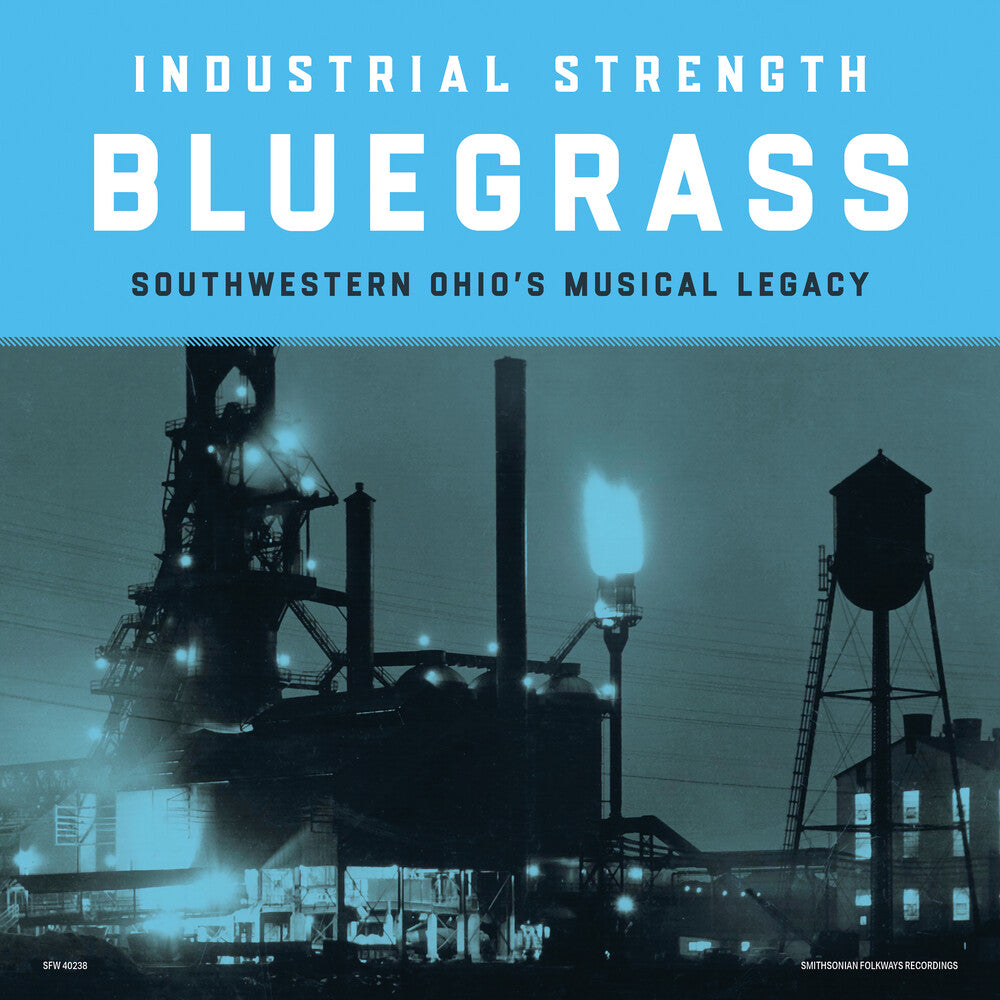 the album cover for Industrial Strength Bluegrass / Various - Industrial Strength Bluegrass / Various