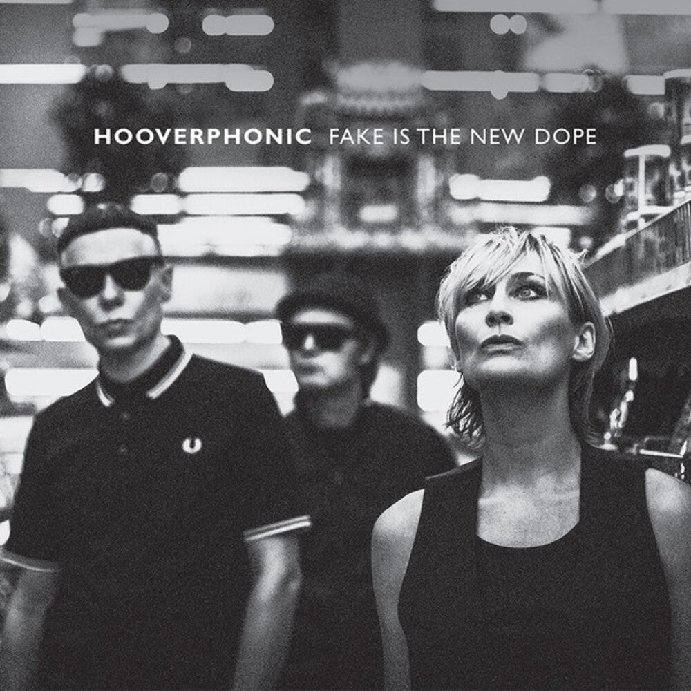 the album cover for Hooverphonic - Fake Is The New Dope (Hol)