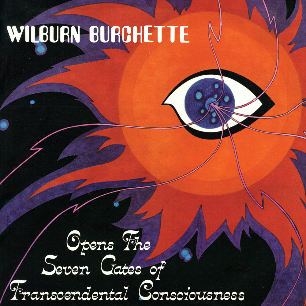 the album cover for Master Burchette Wilburn - Opens The Seven Gates Of Transcendental