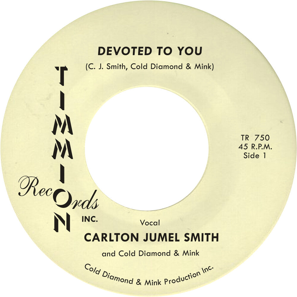 the album cover for Carlton Smith Jumel / Cold Diamond & Mink - Devoted To You/Devoted To You (Instrumental) (Ylw)