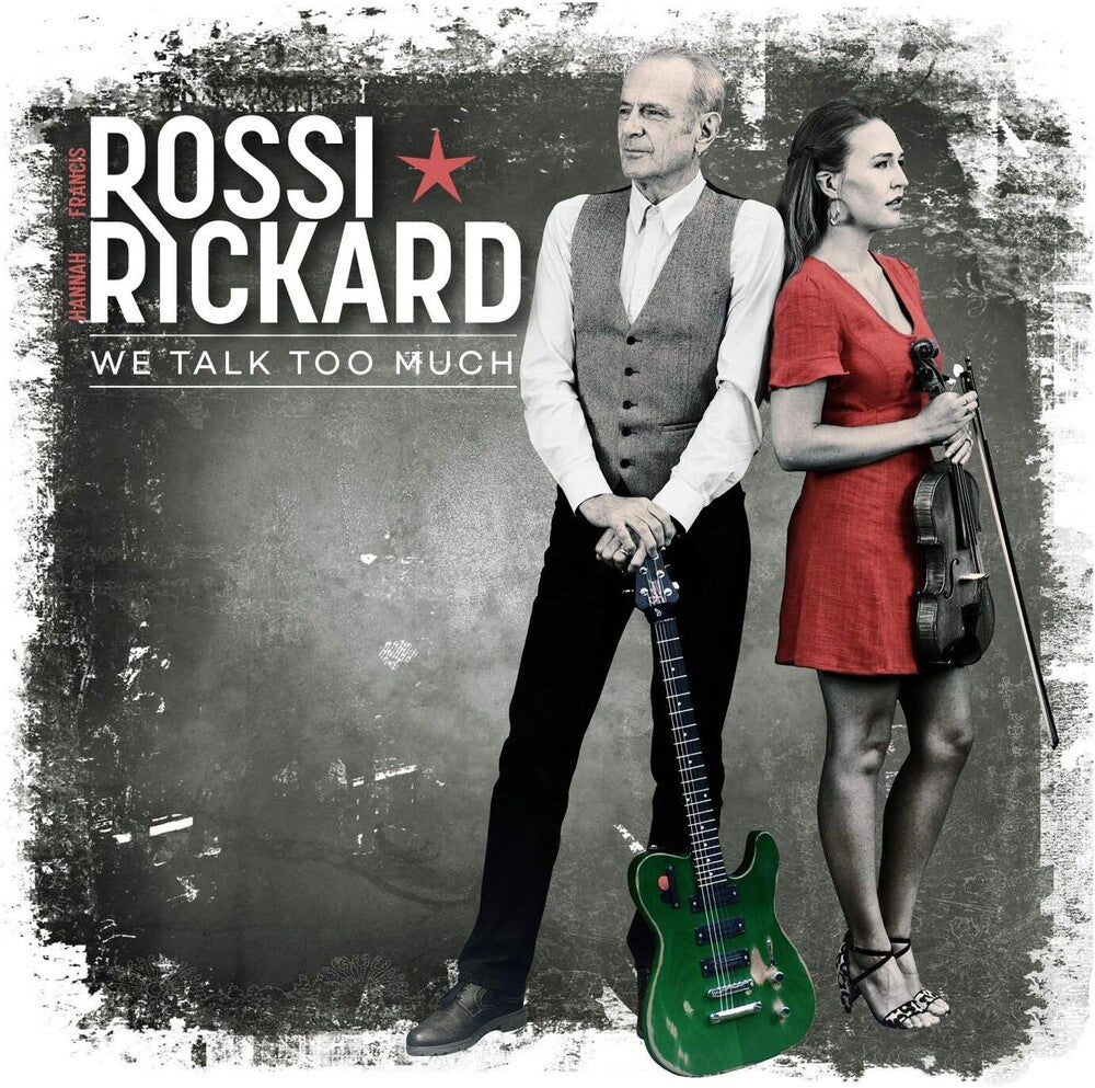 the album cover for Francis Rossi / Rickard,Hannah - We Talk Too Much (Uk)